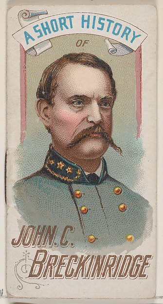 A Short History of General John Cabell Breckinridge, from the Histories of Generals series of booklets (N78) for Duke brand cigarettes