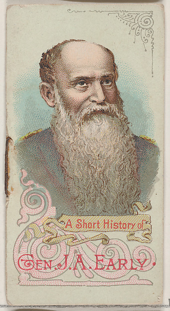 A Short History of General Jubal Anderson Early, from the Histories of Generals series of booklets (N78) for Duke brand cigarettes