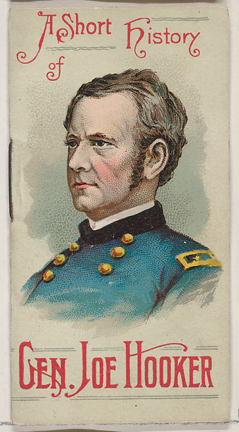 A Short History of General Joseph Hooker, from the Histories of Generals series of booklets (N78) for Duke brand cigarettes