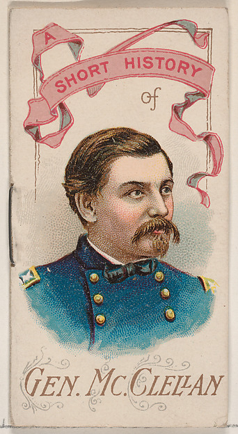 A Short History of General George B. McClellan, from the Histories of Generals series of booklets (N78) for Duke brand cigarettes
