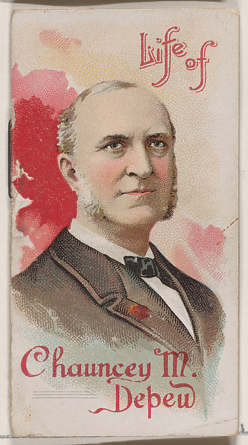 Life of Chauncey Mitchell Depew, from the Histories of Poor Boys and Famous People series of booklets (N79) for Duke brand cigarettes