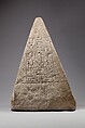 Pyramidion of the Chantress of Amun-Re, Tjerat-Mut, Limestone