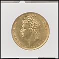George IV sovereign, Medalist: William Wyon (British, Birmingham 1795–1851 Brighton), Gold, British