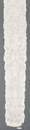 Lappets (2), Muslin, drawnwork, French