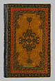 Divan (Collected Works) of Mir 'Ali Shir Nava'i, Sultan &#39;Ali al-Mashhadi (Iranian, Mashhad 1453–1520 Mashhad), Ink, opaque watercolor, and gold on paper; lacquer binding