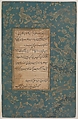 Page of Calligraphy from an Anthology of Poetry by Sa`di and Hafiz, Sa'di (Iranian, Shiraz ca. 1213–1291 Shiraz), Ink, opaque watercolor, silver, and gold on paper