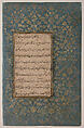 Page of Calligraphy from an Anthology of Poetry by Sa`di and Hafiz, Sa&#39;di (Iranian, Shiraz ca. 1213–1291 Shiraz), Ink, opaque watercolor, silver, and gold on paper