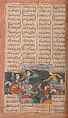 Shahnama (Book of Kings) of Firdausi, Abu&#39;l Qasim Firdausi (Iranian, Paj ca. 940/41–1020 Tus), Ink, opaque watercolor, silver, and gold on paper