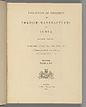 Collection of specimens and illustrations of the textile manufactures of India. Second series : Kincobs, Nos. 401 to 458, John Forbes Watson (Scottish, 1827–1892)