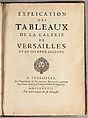 Explication des tableaux de la galerie de Versailles, et de ses deux sallons, Pierre Rainssant (French, 1640–1689)