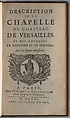 Description de la chapelle du chasteau de Versailles, et des ouvrages de sculpture et de peinture, André Felibien