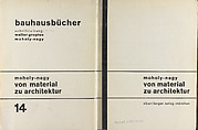 Von Material zu Architektur, László Moholy-Nagy (American (born Hungary), Borsod 1895–1946 Chicago, Illinois)