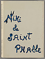 Niki de Saint Phalle, Niki de Saint-Phalle (American (born France) Neuilly-sur-Seine 1930–2002 La Jolla, California)