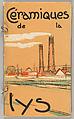Céramiques de la Lys, S.A. : Marcke-lez-Coutrai, Marcke-bij-Kortrijk, Céramiques de la Lys, S.A