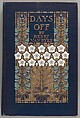 Days off and other digressions : illustrated, Margaret Neilson Armstrong  American