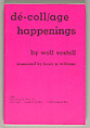 Dé-coll/age happenings, Wolf Vostell (German, 1932–1998)