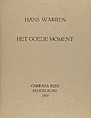 Het goede moment, Hans Warren