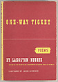 One-way ticket, Langston Hughes (American, 1902–1967)