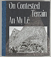 On contested terrain : An-My Lê, An-My Lê American, born Vietnam