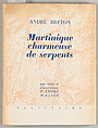 Martinique charmeuse de serpents, André Breton (French, Tinchebray 1896–1966 Paris)