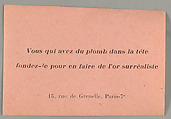 Vous qui avez du plomb dans la tête fondez-le pour en faire de l'or surréaliste, Bureau de recherches surréalistes