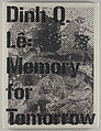 Din Kyū Re ten : asu eno kioku, Dinh Q. Lê (American, born Hà Tiên, Vietnam, 1968–2024 Ho Chi Minh City)