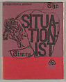 The Situationist times : international edition, Jacqueline de Jong (Dutch, Hengelo 1939–2024 Amsterdam)