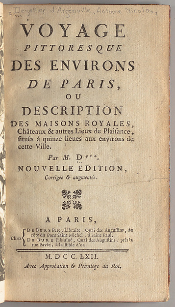 Voyage pittoresque des environs de Paris, ou, Description des maisons royales, châteaux & autres lieux de plaisance, situés à quinze lieues aux environs de cette ville