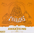 Awakening, The Pharaohs, Record