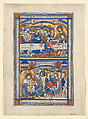 Manuscript Leaf with the Last Supper and the Washing of the Apostles’ Feet Leaf, from a Royal Psalter, Tempera and gold on parchment, British