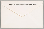 ["His gesture moved us to tears." Announcement and Envelope for "A Picture Is No Substitute For Anything", James Turcotte Gallery, Los Angeles], Louise Lawler (American, born Bronxville, New York, 1947), Print