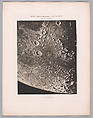 Systematic Photographic Map of the Moon, Increasing and Decreasing Phases, Charles Le Morvan (French, Brittany 1865–1933 Paris), Photogravures