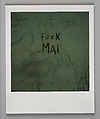 [Graffiti: "Fuck Mai"], Walker Evans  American, Instant internal dye diffusion transfer print (Polaroid SX-70)
