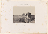 Égypte Moyenne, Le Sphinx, Maxime Du Camp  French, Salted paper print from paper negative