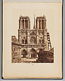 Notre-Dame (façade), Edouard Baldus  French, born Prussia, Albumen silver print from glass negative