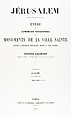 Jerusalem, Etude et reproduction photographique des monuments de la ville sainte depuis l' époque judaique jusqu'à nos jours 1856, Auguste Salzmann (French, 1824–1872), Ink on paper