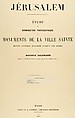 Jerusalem, Etude et reproduction photographique des monuments de la ville sainte depuis l' époque judaique jusqu'à nos jours 1856, Auguste Salzmann (French, 1824–1872), Ink on paper
