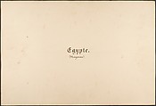 Égypte, Nubie, Syrie: Paysages et Monuments, Maxime Du Camp (French, 1822–1894), Salted paper prints from paper negatives