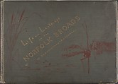 Life and Landscape on the Norfolk Broads, Peter Henry Emerson (British (born Cuba), 1856–1936), Platinum prints from glass negatives