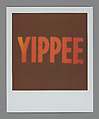 Die Hard / Yippee Ki Yay, Cyndy Warwick (American), Instant internal dye diffusion transfer prints (Polaroid)
