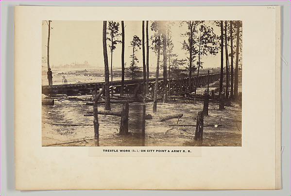 Trestle Work (No. 1) on City Point & Army Rail Road by Andrew Joseph Russell, The Metropolitan Museum of Art