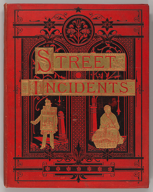 Street Incidents: A Series of Twenty-One Permanent Photographs, with Descriptive Letter-Press